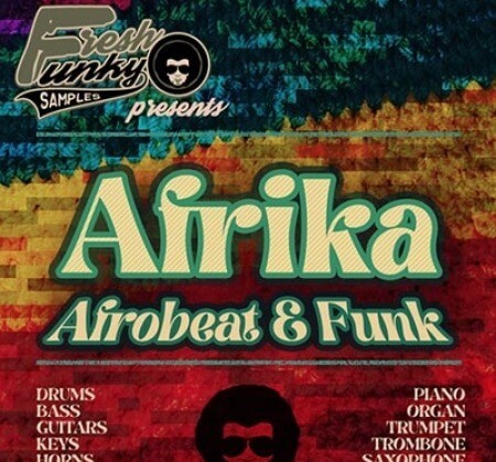 Fresh Funky Samples Afrika: Afrobeat and Funk WAV